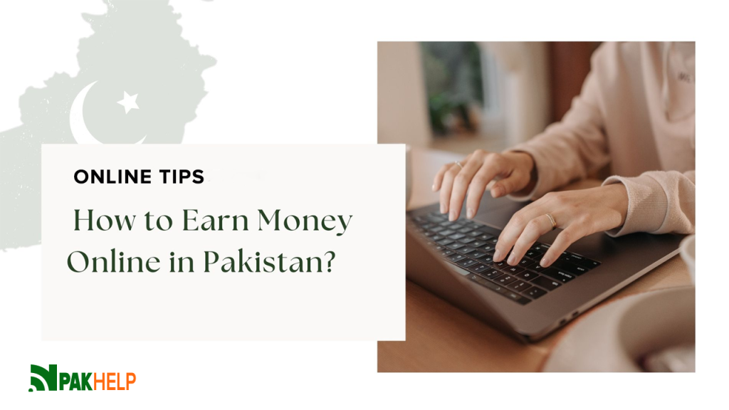 Earn Money Online in Pakistan