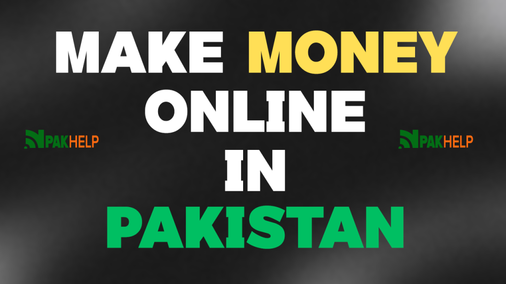 earn money online in Pakistan